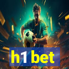 h1 bet